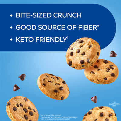 Chocolate Chip Bite-Sized Crunchy Protein Cookies; Bite-sized crunch, Good source of fiber*, Keto friendly. *11g of Total Fat per serving. When used with atkins ketogenic programs. Visit Atkins.com/how-it-works/keto. For Illustration Only. Showing enlarged cookies with chocolate chips.